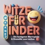 Witze für Kinder – Die Lustigsten Wortspiele & Einzeiler zum Lachen 🎉
