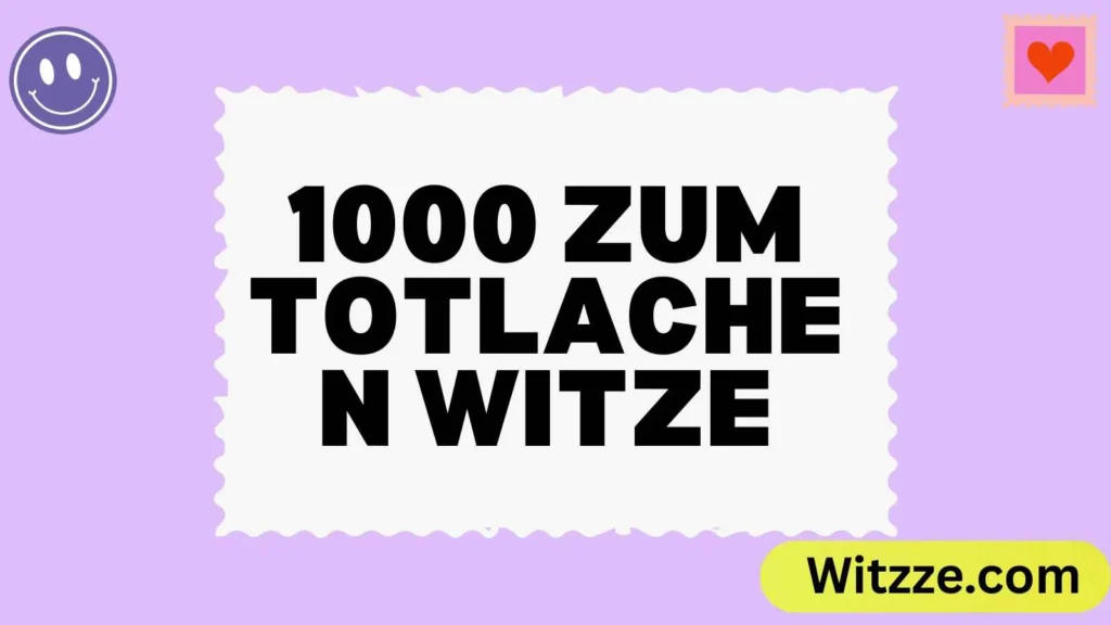 1000 zum Totlachen Witze