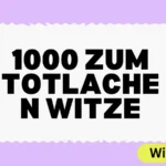1000 zum Totlachen Witze