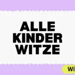 Alle Kinder Witze