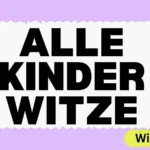 Alle Kinder Witze