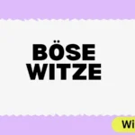 Böse Witze