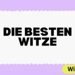 Die besten Witze
