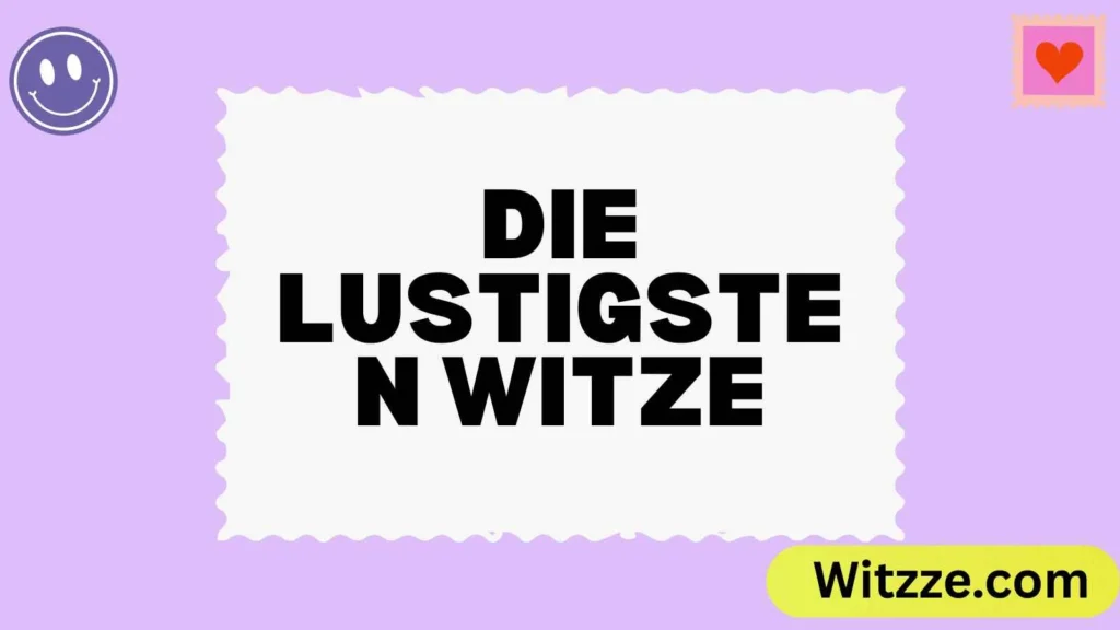 Die lustigsten Witze