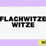 Flachwitze Witze