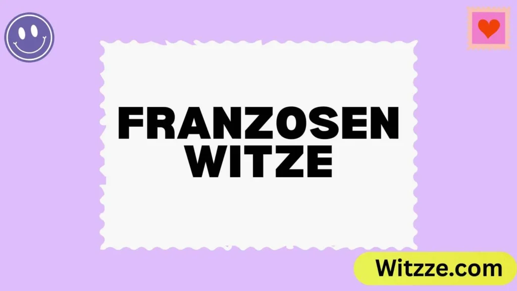 Franzosen Witze