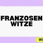 Franzosen Witze