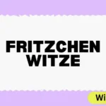 Fritzchen Witze