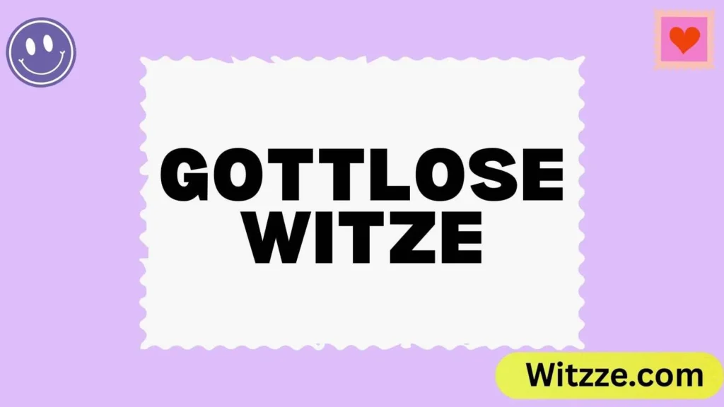 Gottlose Witze