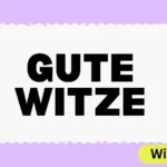 Gute Witze