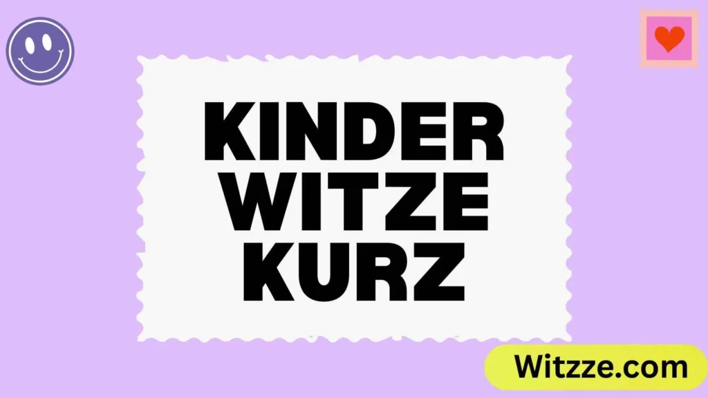 Kinder Witze Kurz