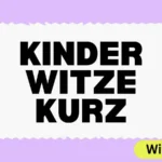 Kinder Witze Kurz