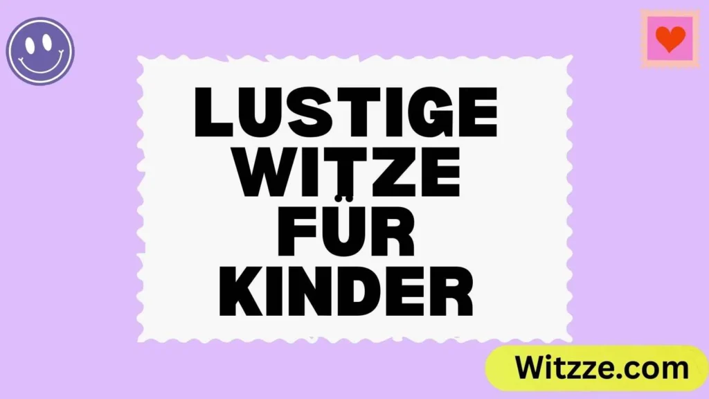Lustige Witze für Kinder