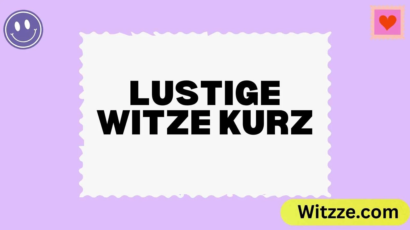Lustige Witze Kurz