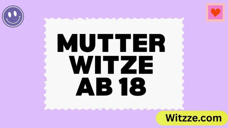 Mutter Witze ab 18