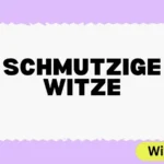 Schmutzige Witze