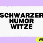 Schwarzer Humor Witze