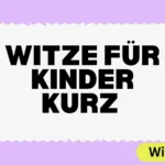 Witze für Kinder kurz