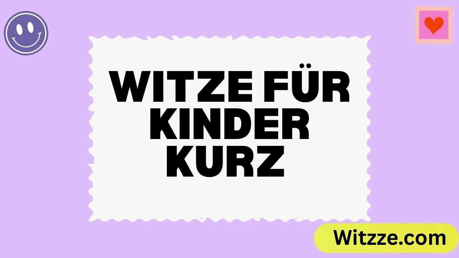 Witze fĂŒr Kinder kurz