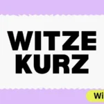 Witze Kurz