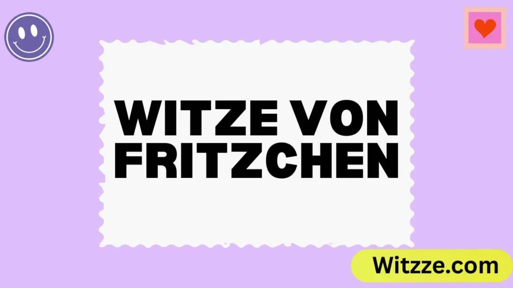 Witze von Fritzchen