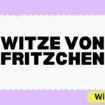 Witze von Fritzchen