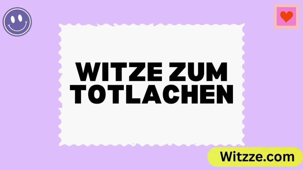 Witze zum Totlachen