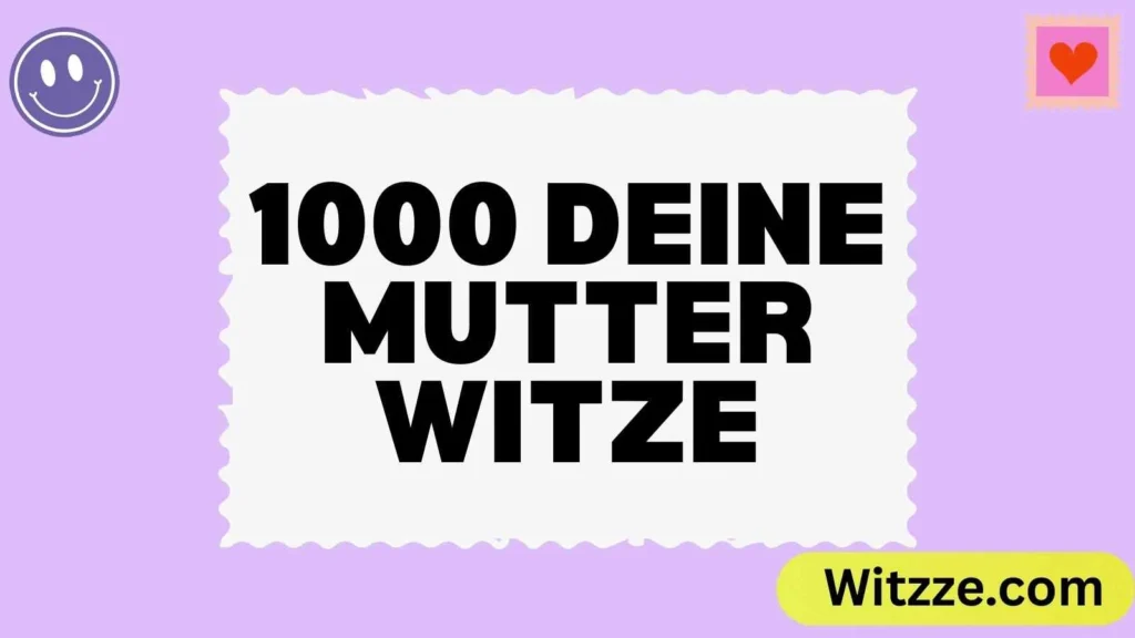 Deine Mutter Witze