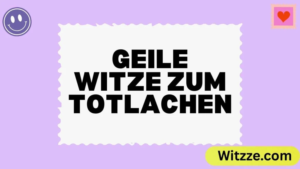 Geile Witze zum Totlachen