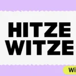 Hitze Witze