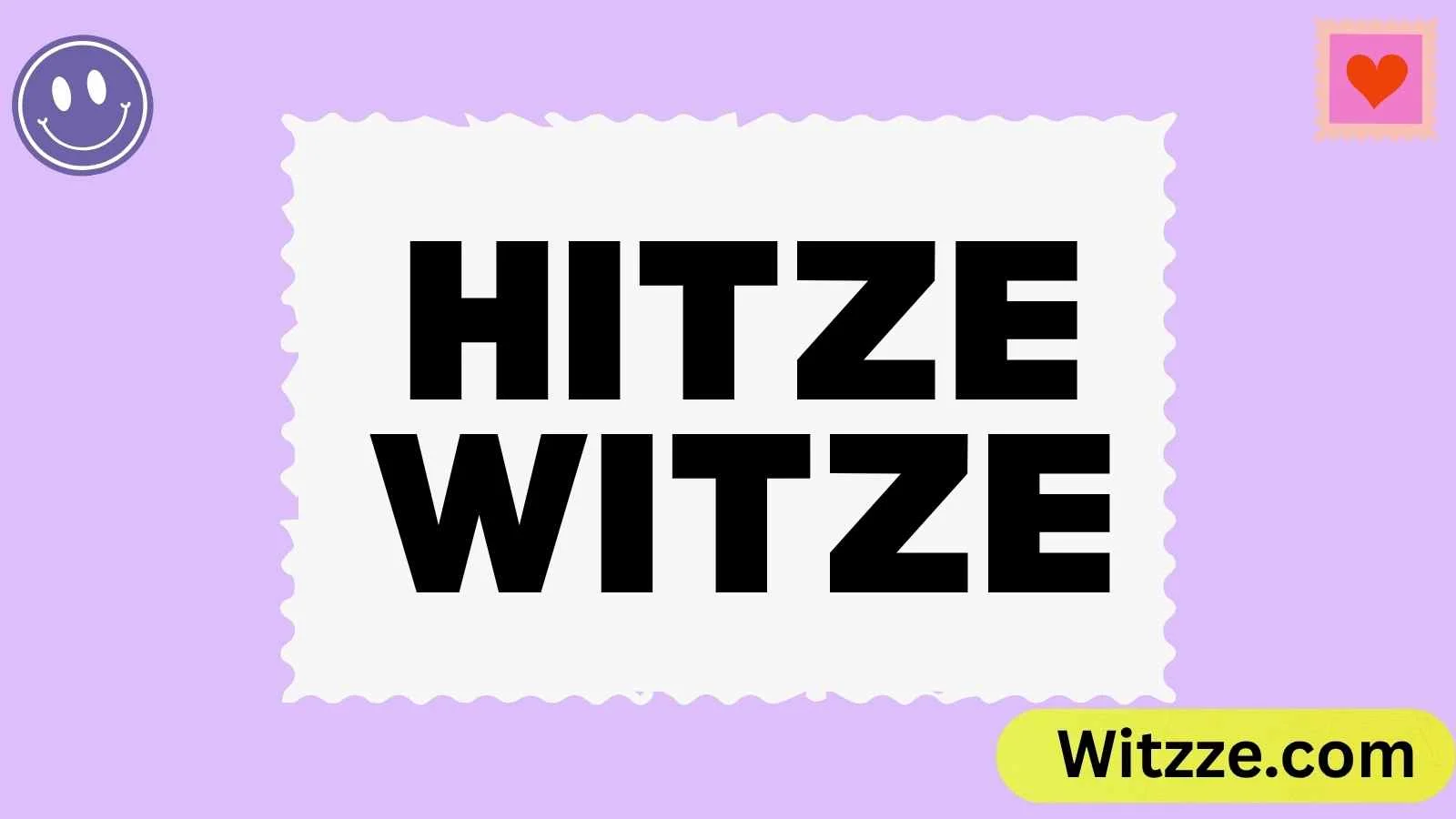 Hitze Witze