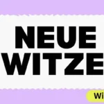 Neue Witze