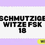 Schmutzige Witze FSK 18