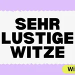 Sehr lustige Witze