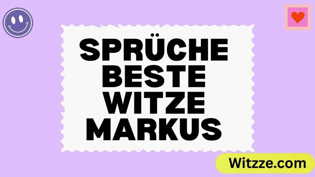 Sprüche Beste Witze Markus