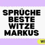 Sprüche Beste Witze Markus