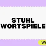 Stuhl Wortspiele