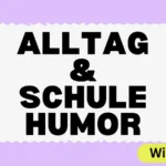Alltag & Schule Humor
