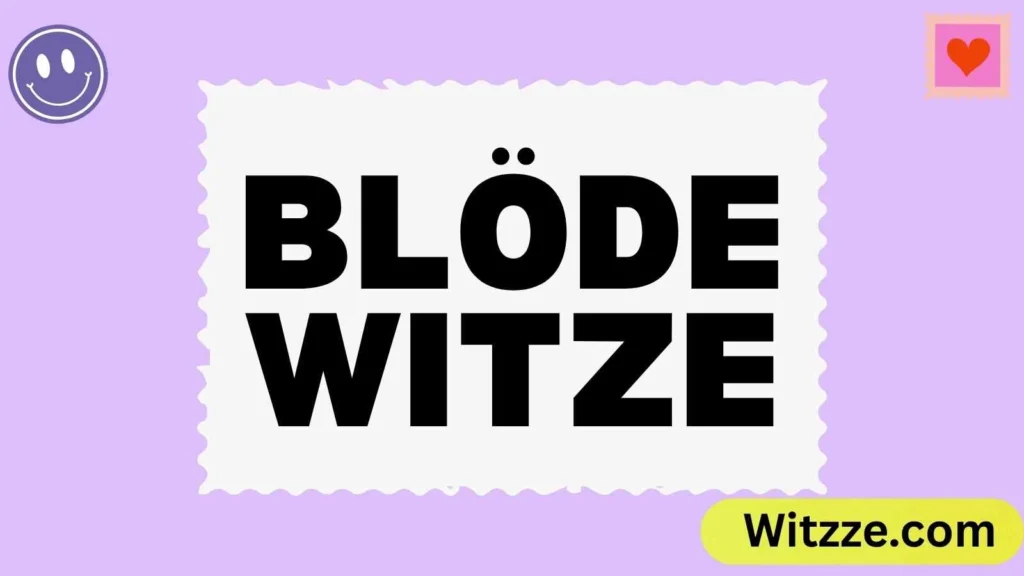 Blöde Witze
