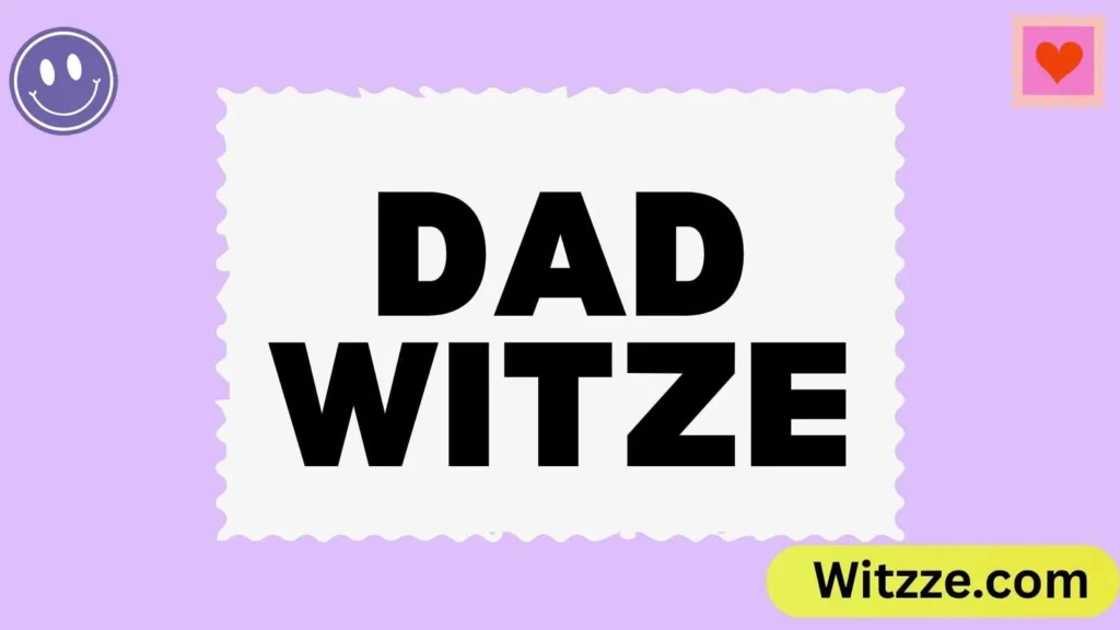 Dad Witze