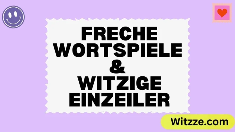 Freche Wortspiele & witzige Einzeiler