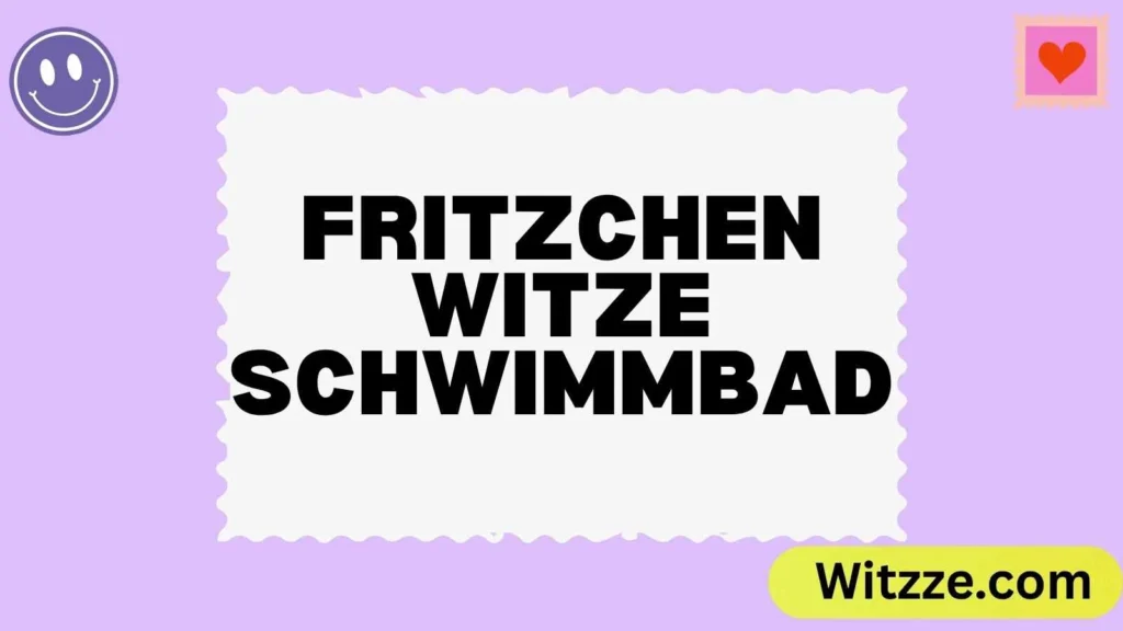 Fritzchen Witze Schwimmbad