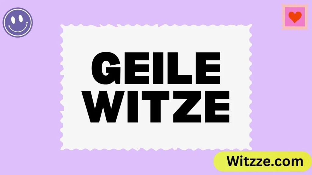 Geile Witze