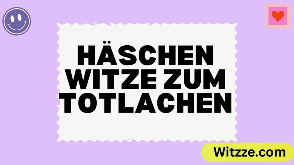 Häschen Witze zum Totlachen