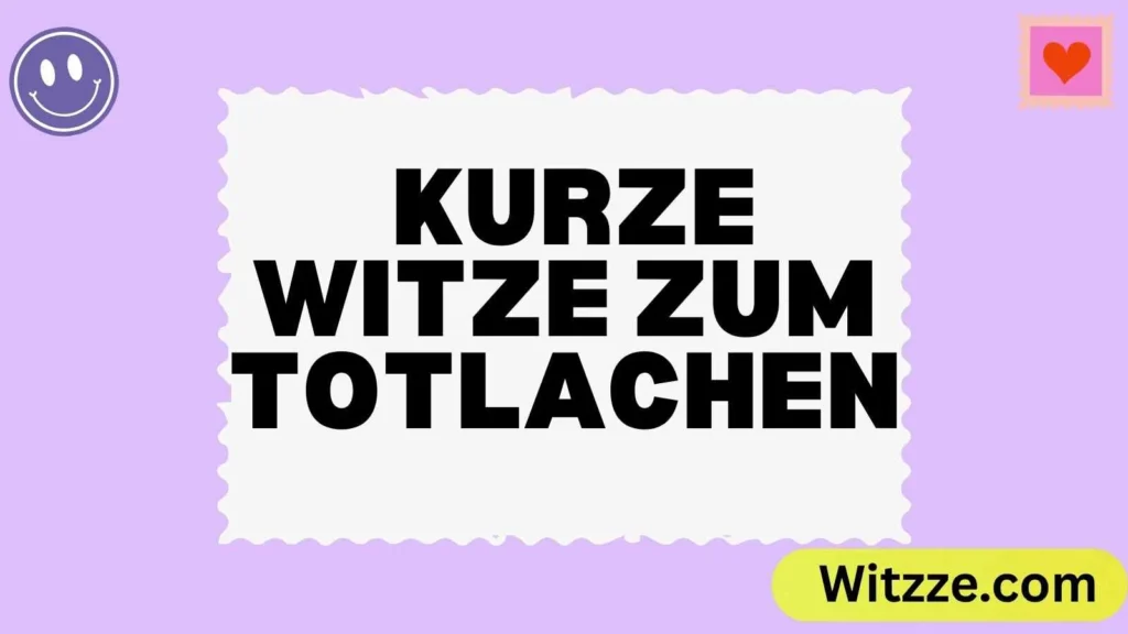 Kurze Witze zum Totlachen