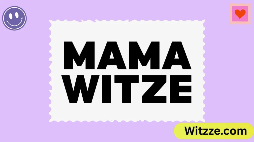 Mama Witze