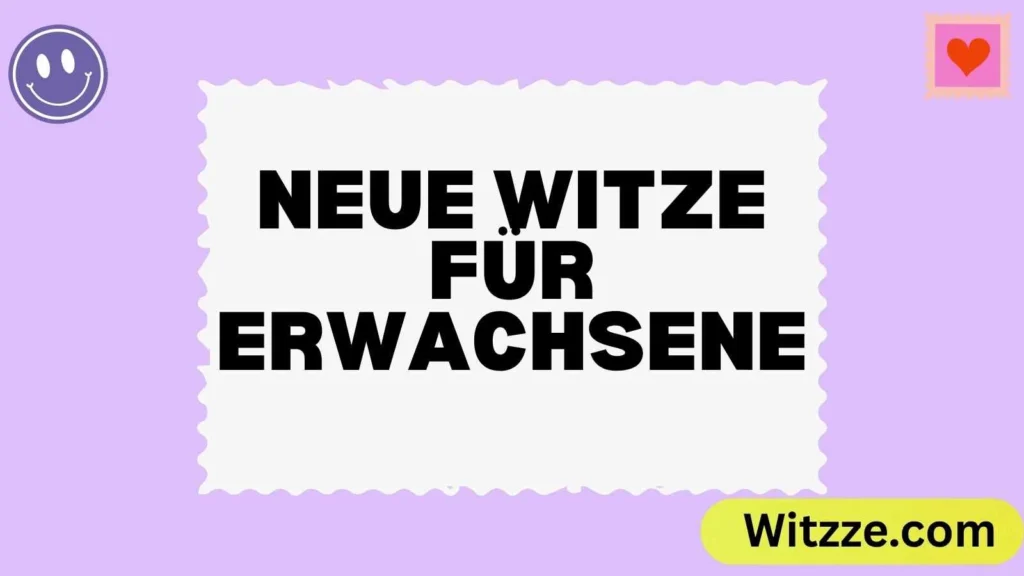 Neue Witze für Erwachsene