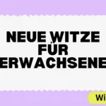 Neue Witze für Erwachsene