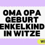 Oma Opa Geburt Enkelkind in Witze