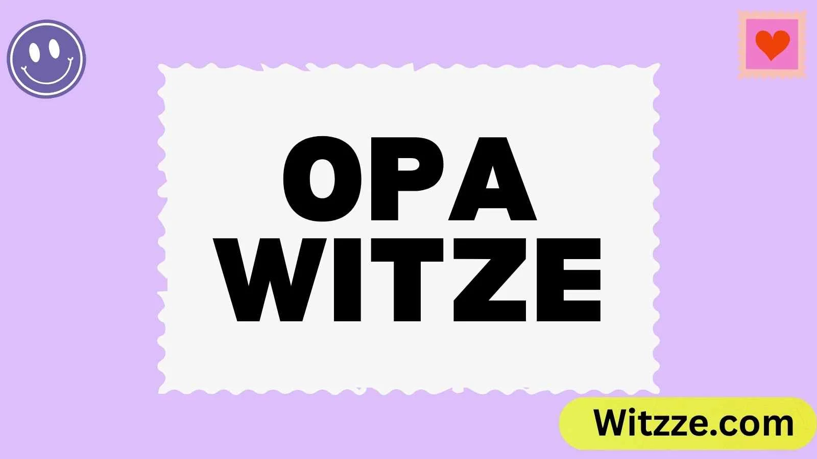 Opa Witze